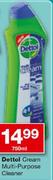Dettol Cream Multi-Purpose Cleaner-750Ml