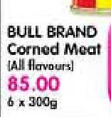 Bull Brand Corned Meat(All Flavours)-6x300gm