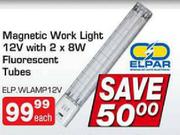 Elpar Megnetic Work Light 12v With 2 x 8W Fluorescent Tubes Each