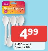 PnP Dessert Spoons-10's