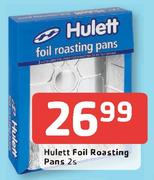 Hulett Foil Roasting Pans-2's
