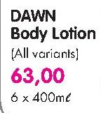 Dawn Body Lotion(All Variants)-6 x 400ml