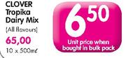 Clover Tropika Dairy Mix(All Flavours)-500ml Each