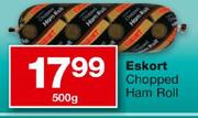 Eskort Chopped Ham Roll-500g