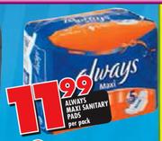 Always Maxi Sanitary Pads-Per Pack