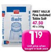 First Value Fine Iodated Table Salt-500Gm Each