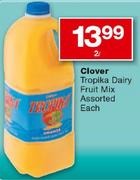 Clover Tropika Dairy Fruit Mix-2Ltr