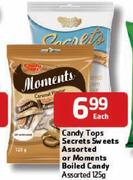Candy  Tops Secrets Sweets Assorted Or Moments Boiled Candy-125gm Each