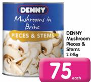 Denny Mushroom Pieces & Stems-2.84Kg Each