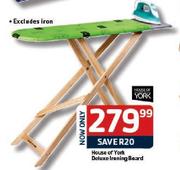 House Of York Deluxe Ironing Board-Each