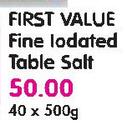 First Value Fine Lodated Table Salt-40x500g