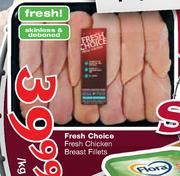 Fresh Choice Fresh Chicken Breast Fillets-Per Kg