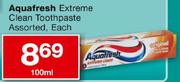 Aquafresh Extreme Clean Toothpaste-100ml Each