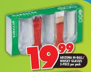 Arizona Hi-Ball/Whisky Glasses 3 Piece-Per Pack