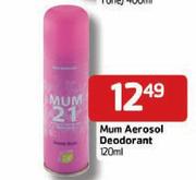 Mum Aerosol Deodorant-120ml