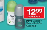 Dove Ladies/Men's Roll-On Assorted-50Ml Each