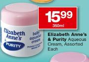 Elizabeth Anne's & Purity Aqueous Cream-350ml