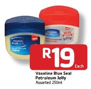Vaseline Blue Seal Petroleum Jelly Assorted- 250ml Each