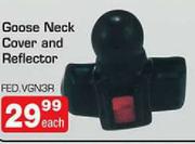Goose Neck Cover And Reflector