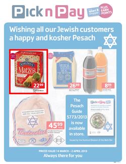 Pick n Pay : Kosher Pesach (14 Mar - 2 Apr 2013), page 1