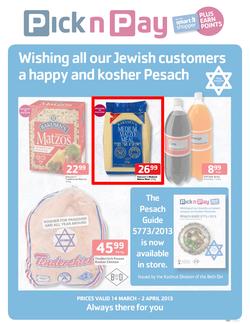 Pick n Pay : Kosher Pesach (14 Mar - 2 Apr 2013), page 1