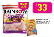 Rainbow Chicken Drums-1.5kg and a Maggi Stew Mix-30gm