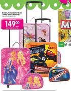 Barbie, Tinkerbell Or Cars Trolley With Lunch Bag 
