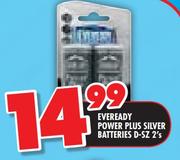 Eveready Power Plus Silver Batteries D-SZ-2's