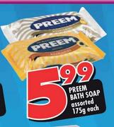 Preem Bath Soap Assorted-175g Each