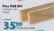 Swartland Pine PAR DIY(TP22X44X3-0PAR) Each