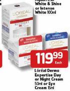 Loreal Dermo Expertise Day Or Night Cream 50Ml Or Eye Cream-15Ml Each