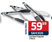 You Save Tong Set - 3 Piece