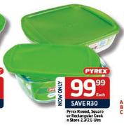 Pyrex Round, Square Or Rectangular Cook n Store-2.3/2.6L Each