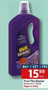 Plush Tile Cleaner-750ml Each