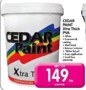 Cedar Paint Xtra Thick PVA-20L