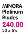 Minora Platinum Blades-20x5's