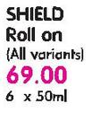 Shield Roll On(All Variants)-6x50ml 