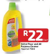 Dettol Floor And All Purpose Cleaner-750ml Each