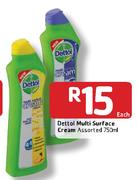 Dettol Multi Surface Cream-750ml Each