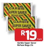 Garbie Super Saver Refuse Bags-20s Each