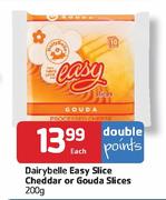 DairyBelle Easy Slice Cheddar or Gouda Slice-200gm Each