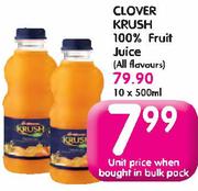 Clover Krush 100% Fruit Juice(All Flavours)-10x500ml