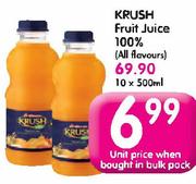 Krush Fruit Juice 100%(All Flavours)-10x500Ml