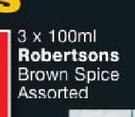 Robertsons Brown Spice Assorted-3 x 100ml