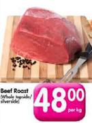 Beef Roast(Whole Topside/Silver Side)-Per Kg