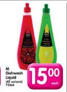 M Dishwash Liquid (All Variants)-750ml Each