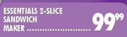Essentials 2-Slice Sandwich Maker