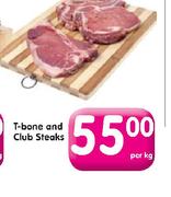 T Bone And Club Steaks-Per kg
