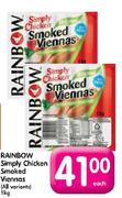 Rainbow Simply Chicken Smoked Viennas(All Variants)-1kg Each