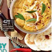 Spice Chicken Korma With Naan Bread In Pack-250g Each